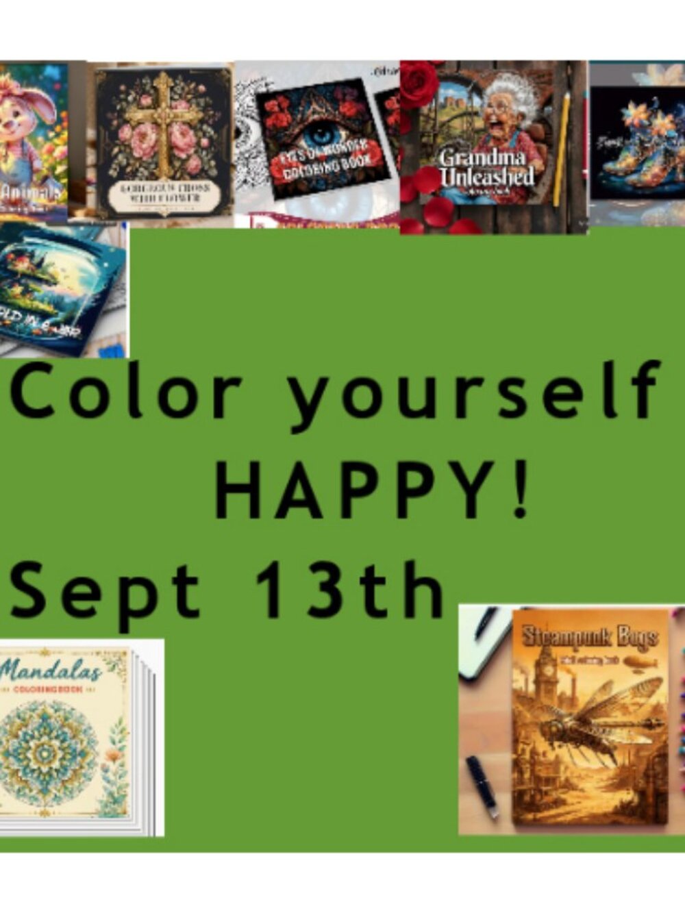 BUY NOW...COLOR YOURSELF HAPPY...SEPT 13TH